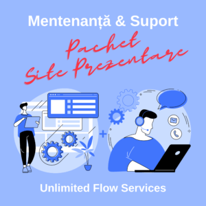 Mentenanta & Suport Unlimited Flow Services - Pachet Site de Prezentare